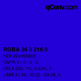 Farbcode: RGBA 36 0 216 0 | qconv.com