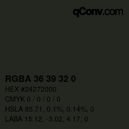 Color code: RGBA 36 39 32 0 | qconv.com