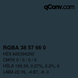 Color code: RGBA 38 57 66 0 | qconv.com