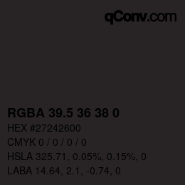 Color code: RGBA 39.5 36 38 0 | qconv.com