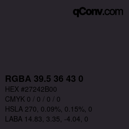 Color code: RGBA 39.5 36 43 0 | qconv.com