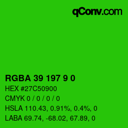 Farbcode: RGBA 39 197 9 0 | qconv.com