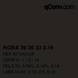 Code couleur: RGBA 39 36 33 0.16 | qconv.com