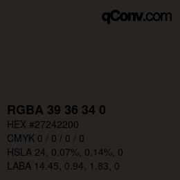 Color code: RGBA 39 36 34 0 | qconv.com