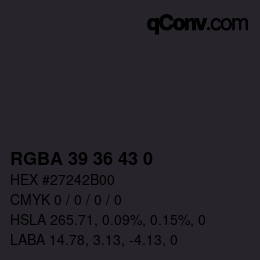 Code couleur: RGBA 39 36 43 0 | qconv.com