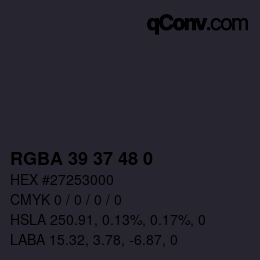 Color code: RGBA 39 37 48 0 | qconv.com