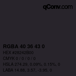 Color code: RGBA 40 36 43 0 | qconv.com