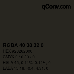 Color code: RGBA 40 38 32 0 | qconv.com
