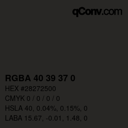 Farbcode: RGBA 40 39 37 0 | qconv.com