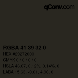 Color code: RGBA 41 39 32 0 | qconv.com