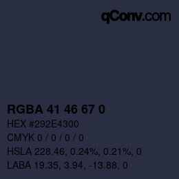 Farbcode: RGBA 41 46 67 0 | qconv.com