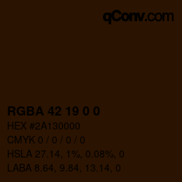 Color code: RGBA 42 19 0 0 | qconv.com
