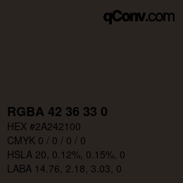 Color code: RGBA 42 36 33 0 | qconv.com
