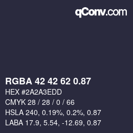 Farbcode: RGBA 42 42 62 0.87 | qconv.com
