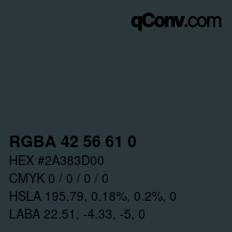 Farbcode: RGBA 42 56 61 0 | qconv.com