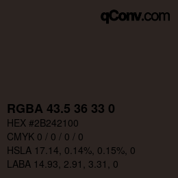 Color code: RGBA 43.5 36 33 0 | qconv.com