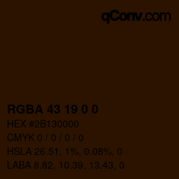 Color code: RGBA 43 19 0 0 | qconv.com