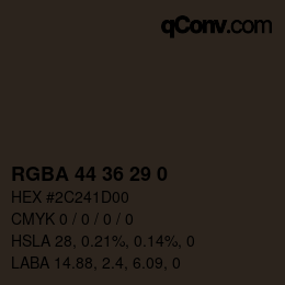 Color code: RGBA 44 36 29 0 | qconv.com