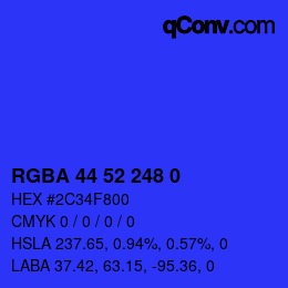 Color code: RGBA 44 52 248 0 | qconv.com