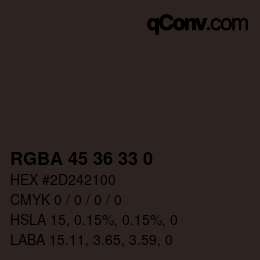 Color code: RGBA 45 36 33 0 | qconv.com