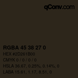Color code: RGBA 45 38 27 0 | qconv.com