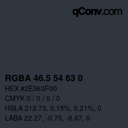 Code couleur: RGBA 46.5 54 63 0 | qconv.com
