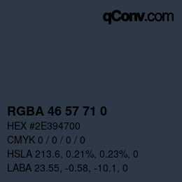 Farbcode: RGBA 46 57 71 0 | qconv.com