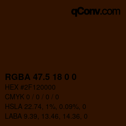 Color code: RGBA 47.5 18 0 0 | qconv.com