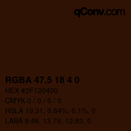 颜色代码: RGBA 47.5 18 4 0 | qconv.com