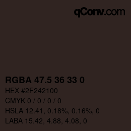 Color code: RGBA 47.5 36 33 0 | qconv.com