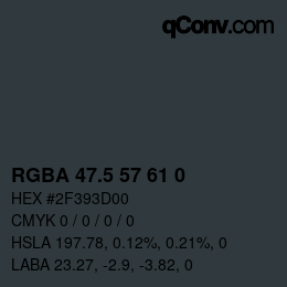 Color code: RGBA 47.5 57 61 0 | qconv.com