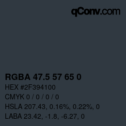 Color code: RGBA 47.5 57 65 0 | qconv.com