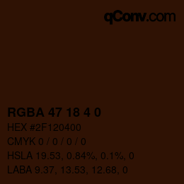 Color code: RGBA 47 18 4 0 | qconv.com