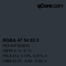 Color code: RGBA 47 54 62 0 | qconv.com