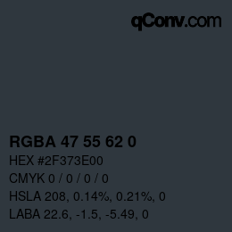 Color code: RGBA 47 55 62 0 | qconv.com