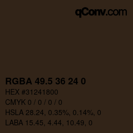 Color code: RGBA 49.5 36 24 0 | qconv.com
