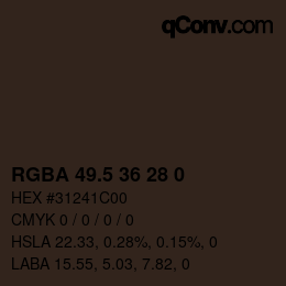 颜色代码: RGBA 49.5 36 28 0 | qconv.com