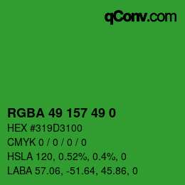 カラーコード: RGBA 49 157 49 0 | qconv.com