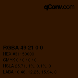 Color code: RGBA 49 21 0 0 | qconv.com
