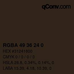 Color code: RGBA 49 36 24 0 | qconv.com