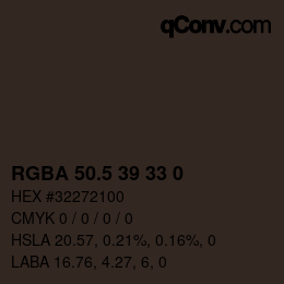 Color code: RGBA 50.5 39 33 0 | qconv.com