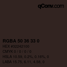 Color code: RGBA 50 36 33 0 | qconv.com