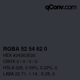 Color code: RGBA 52 54 62 0 | qconv.com