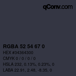 カラーコード: RGBA 52 54 67 0 | qconv.com