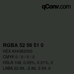 Color code: RGBA 52 56 51 0 | qconv.com