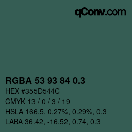 Code couleur: RGBA 53 93 84 0.3 | qconv.com