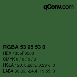 Farbcode: RGBA 53 95 53 0 | qconv.com