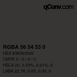 Color code: RGBA 56 54 53 0 | qconv.com