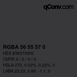 Color code: RGBA 56 55 57 0 | qconv.com