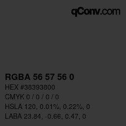 カラーコード: RGBA 56 57 56 0 | qconv.com